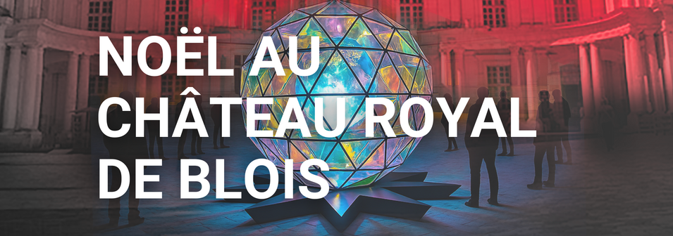 Noël au Château royal de Blois